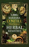 1,000+ Barbara O'Neill Natural Herbal Remedies