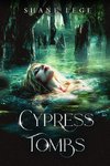 Cypress Tombs