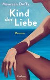 Kind der Liebe. Roman