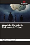 Wernicke-Korsakoff: Bioinorganic Vision