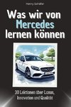 Was wir von Mercedes lernen können