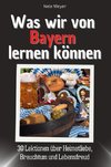 Was wir von Bayern lernen können