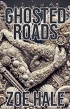 Ghosted Roads