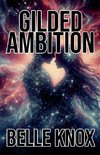 Gilded Ambition