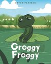 Groggy Froggy