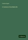 A Century of Scottish Life