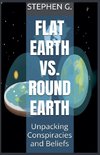 Flat Earth vs. Round Earth