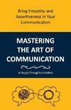 Mastering the Art of Communication