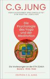 Die Psychologie des Yoga und der Meditation