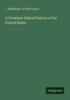 A Grammar-School History of the United States