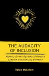 The Audacity of Inclusion