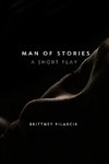 Man of Stories a short play