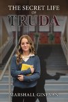 The Secret Life of Truda