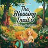 The Blessing Trail Book 2