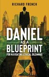 Daniel as a Blueprint for Navigating Ethical Dilemmas