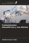 Contaminantes atmosféricos y sus efectos