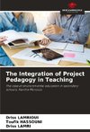 The Integration of Project Pedagogy in Teaching