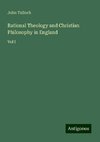 Rational Theology and Christian Philosophy in England