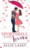 Sportsball is for Lovers