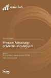 Physical Metallurgy of Metals and Alloys II