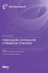 Heterocyclic Compounds in Medicinal Chemistry