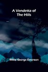 A Vendetta of the Hills