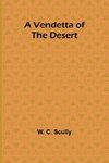 A Vendetta of the Desert