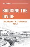 Bridging the Divide