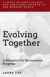 Evolving Together