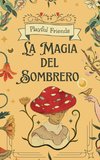 La Magia del Sombrero