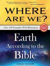 Where Are We? Earth According to the Bible