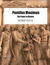 Pontifex Maximus  The Popes in History