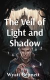 The Veil of Light and Shadow