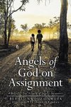 Angels of God on Assignment