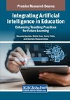 Integrating Artificial Intelligence in Education