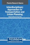 Interdisciplinary Approaches to Transportation and Urban Planning