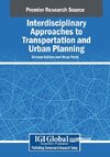 Interdisciplinary Approaches to Transportation and Urban Planning