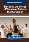 Elevating the Voices of Women of Color in the Workplace