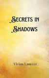 Secrets in Shadows