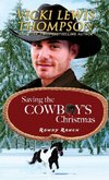 Saving the Cowboy's Christmas