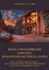 Petra und das Erbe der  Nabatäer: Ein Knotenpunkt der Kulturen