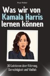 Was wir von Kamala Harris lernen können