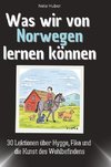 Was wir von Norwegen lernen können