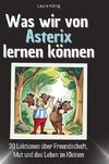 Was wir von Asterix lernen können