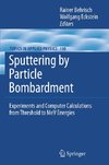 Sputtering by Particle Bombardment