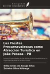 Las Fiestas Precarnavalescas como Atracción Turística en João Pessoa - PB