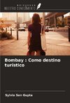 Bombay : Como destino turístico