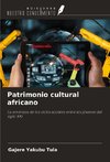 Patrimonio cultural africano