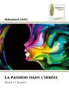 La passion dans l'irréel