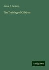 The Training of Children